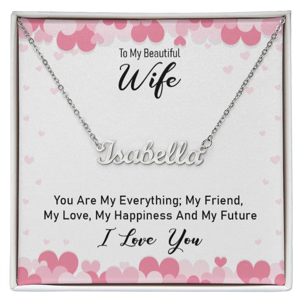 Wife... You Are My Everything!