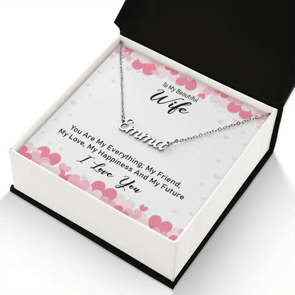 Wife... You Are My Everything!