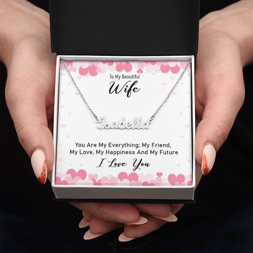 Wife... You Are My Everything!