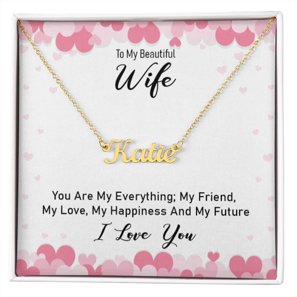 Wife... You Are My Everything!