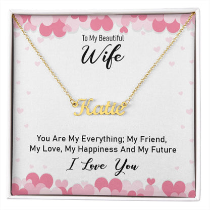 Wife... You Are My Everything!