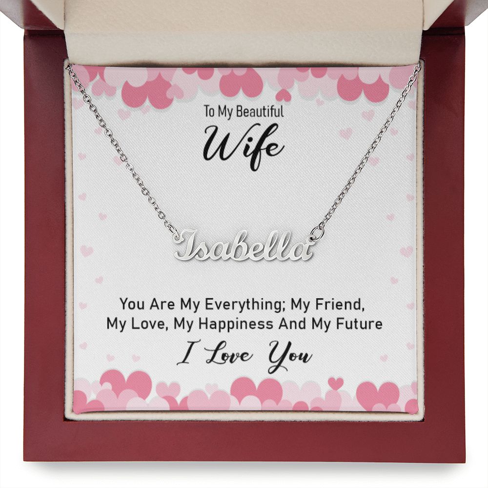 Wife... You Are My Everything!