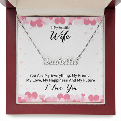Wife... You Are My Everything!