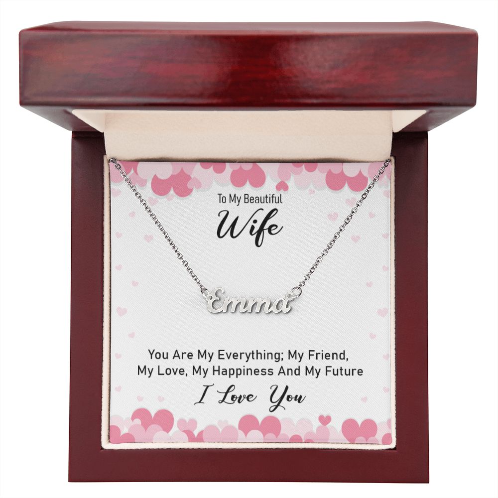 Wife... You Are My Everything!