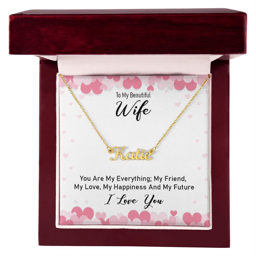 Wife... You Are My Everything!
