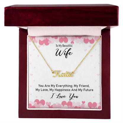 Wife... You Are My Everything!